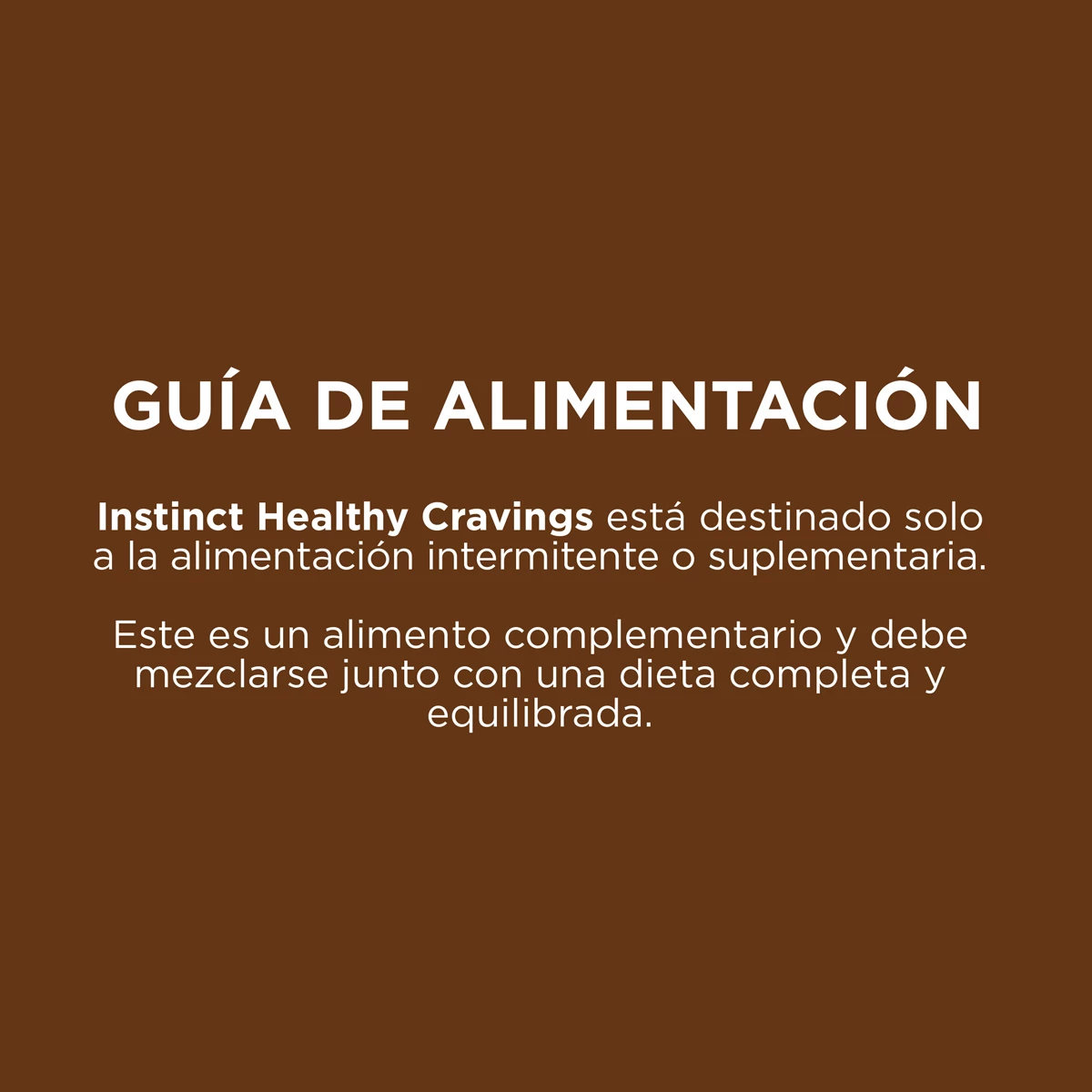 Instinct Antojos Saludables Topping Natural Para Gato Adulto Receta Pollo, 85 G 6 Instinct Antojos Saludables Topping Natural Para Gato Adulto Receta Pollo, 85 G - Image 6